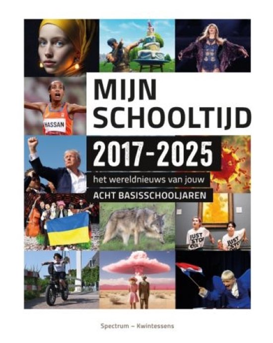 Mijn Schooltijd 2017-2025 - het wereldnieuws van jouw ACHT BASISSCHOOLJAREN