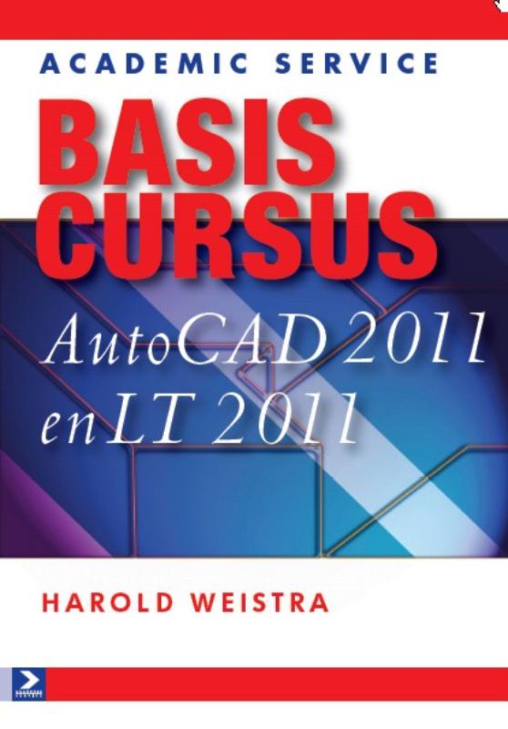 AutoCAD 2011 en LT 2011, Basiscursus
