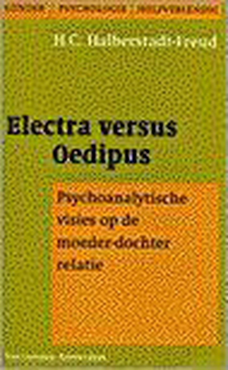 Electra versus Oedipus / Gender, psychologie en hulpverlening