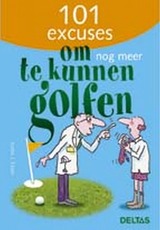 boekenbalie_9789044708059_cover 101 excuses om nog meer te kunnen golfen