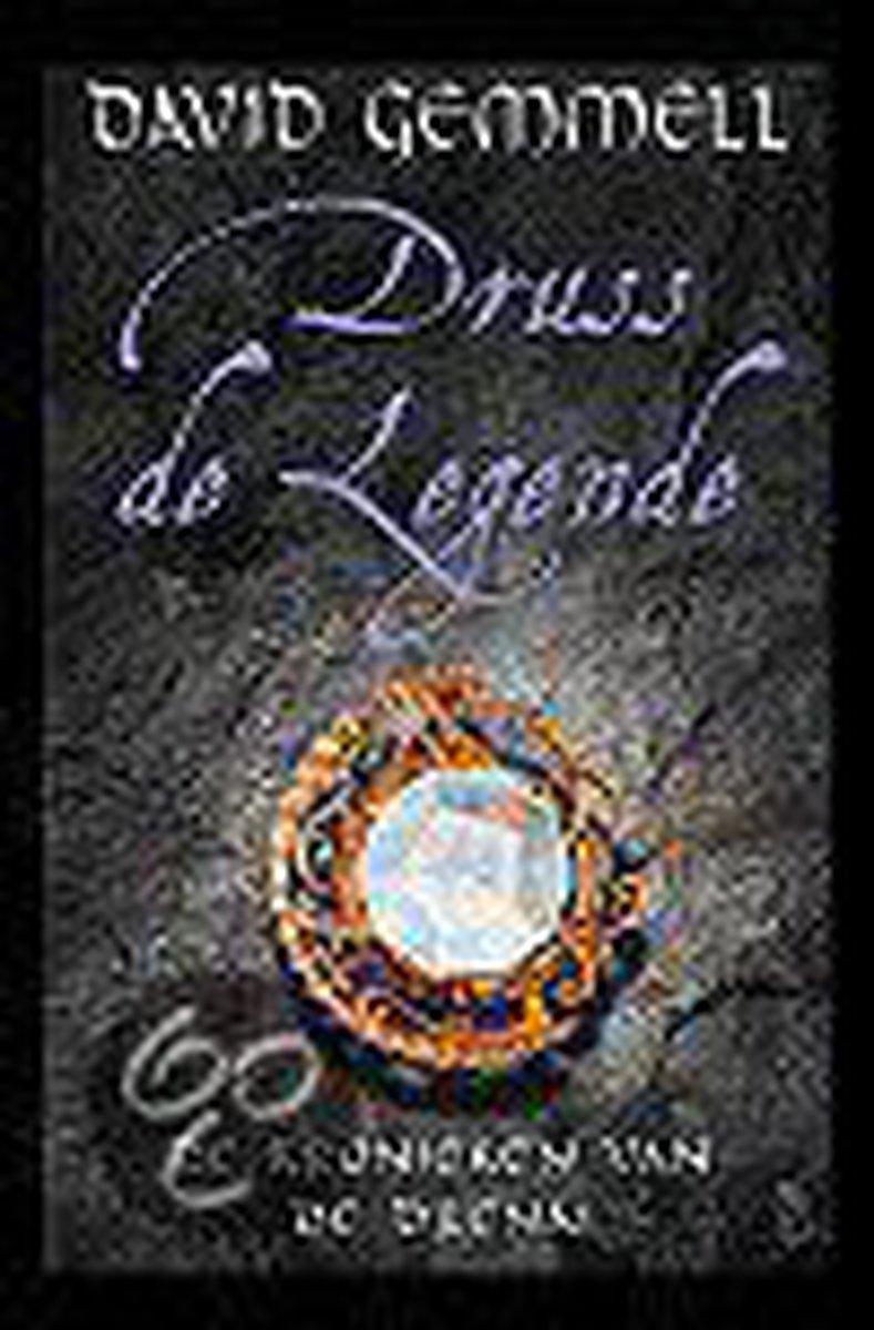David Gemmell Druss De Legende / De Kronieken Van De Drenai / 5