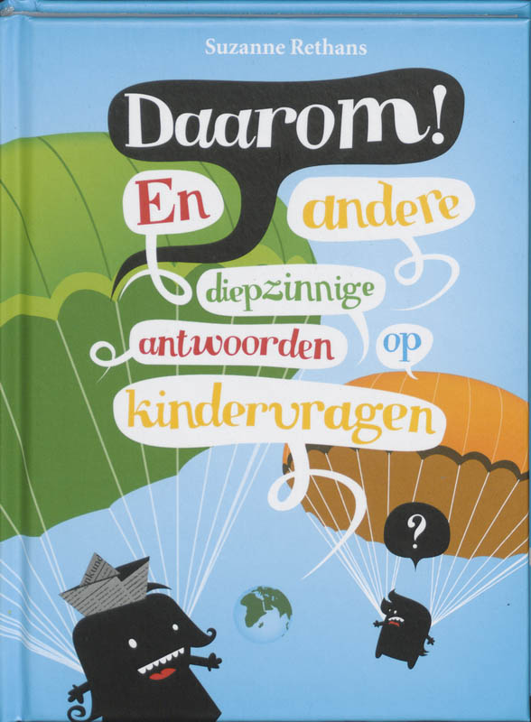 boekenbalie_9789081091749_cover Daarom! En andere diepzinnige antwoorden op kindervragen