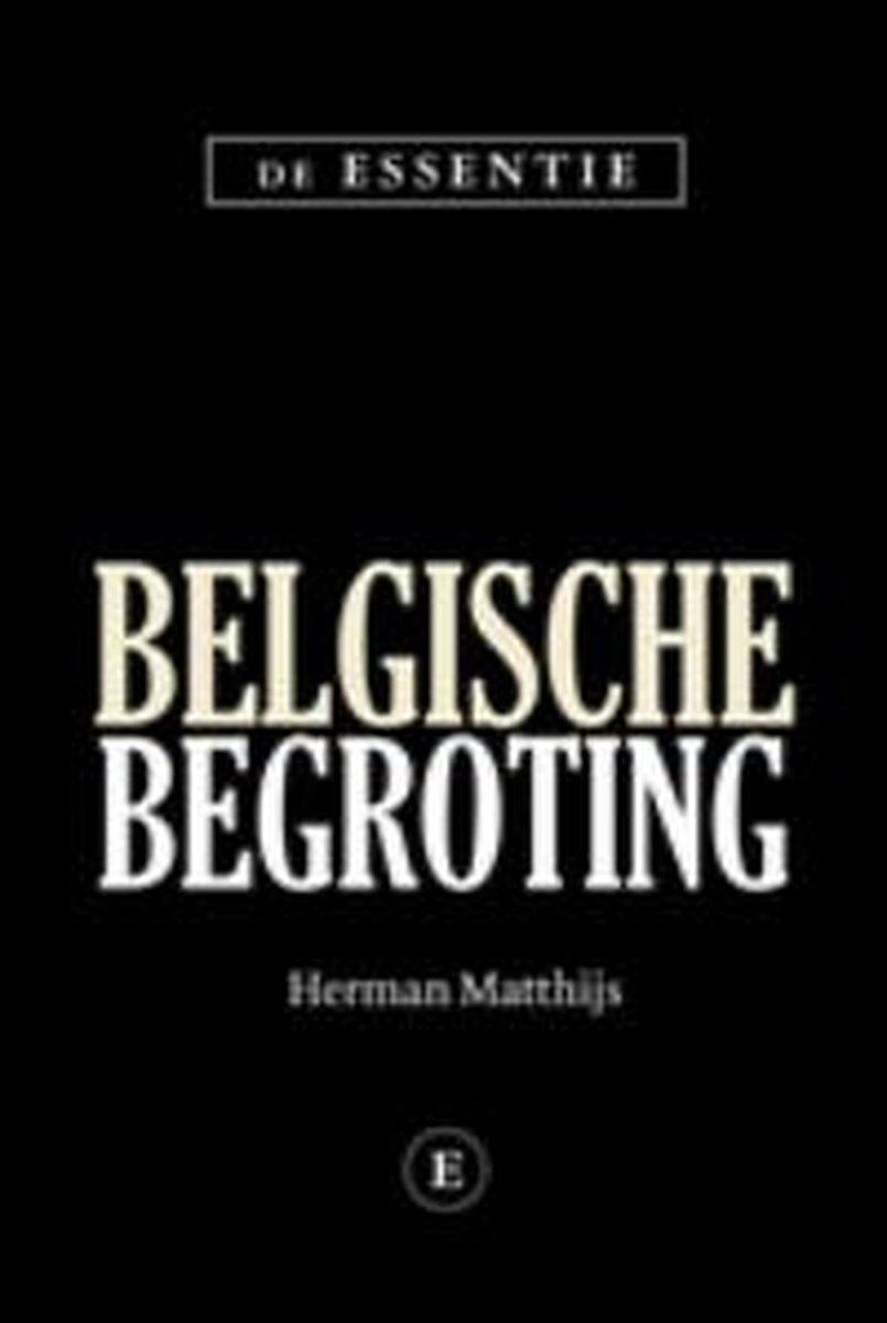 De Essentie Belgische begroting