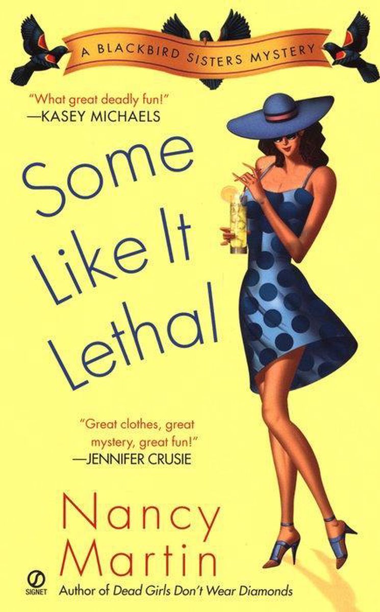 Some Like It Lethal