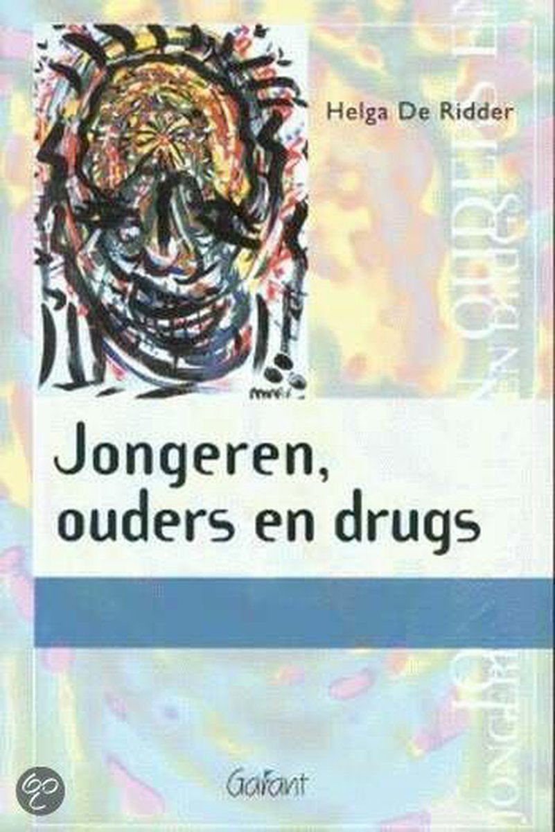 boekenbalie_9789044111347_cover Jongeren, ouders en drugs / Alcohol en andere drugs / 5