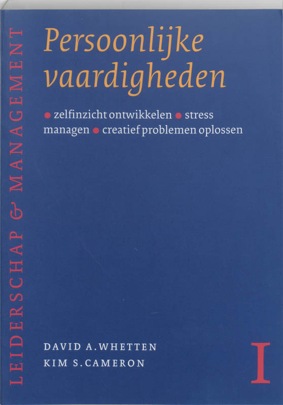 D.A. Whetten Persoonlijke Vaardigheden / Leiderschap & Management / I