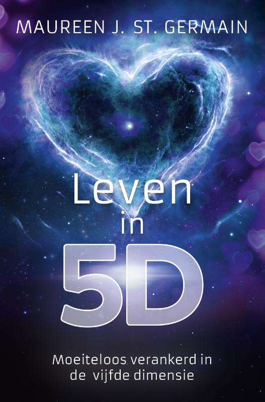 Maureen J. St. Germain Leven In 5D thumbnail