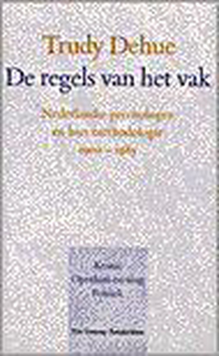 De regels van het vak / Kennis / Openbare mening / Politiek