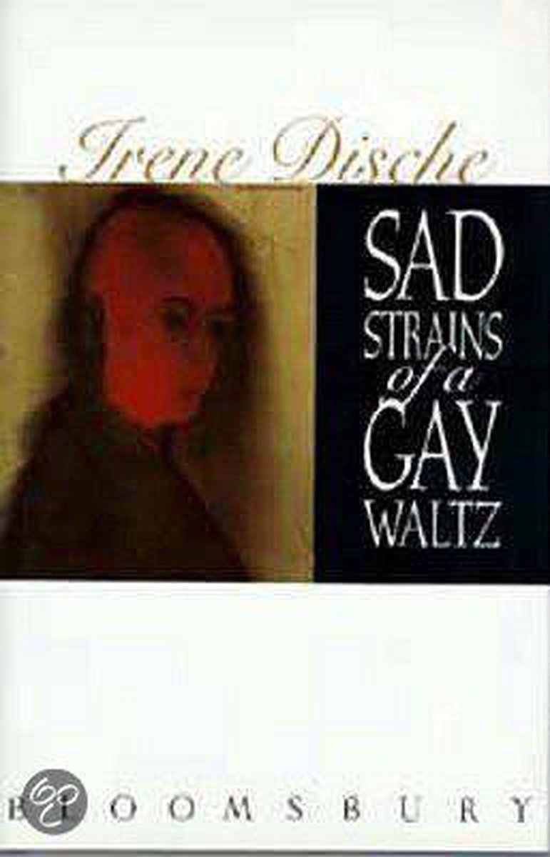 Sad Strains of a Gay Waltz