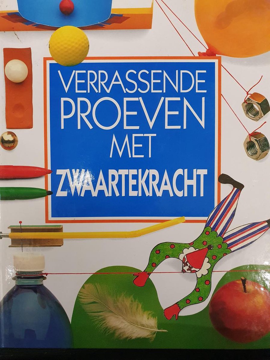 boekenbalie_9789002192067_cover Verrassende proeven met zwaartekracht