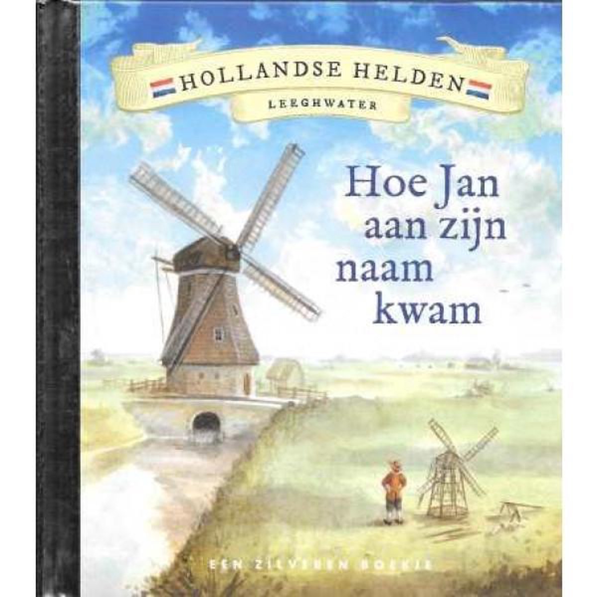 Leeghwater Hoe Jan aan zijn naam kwam