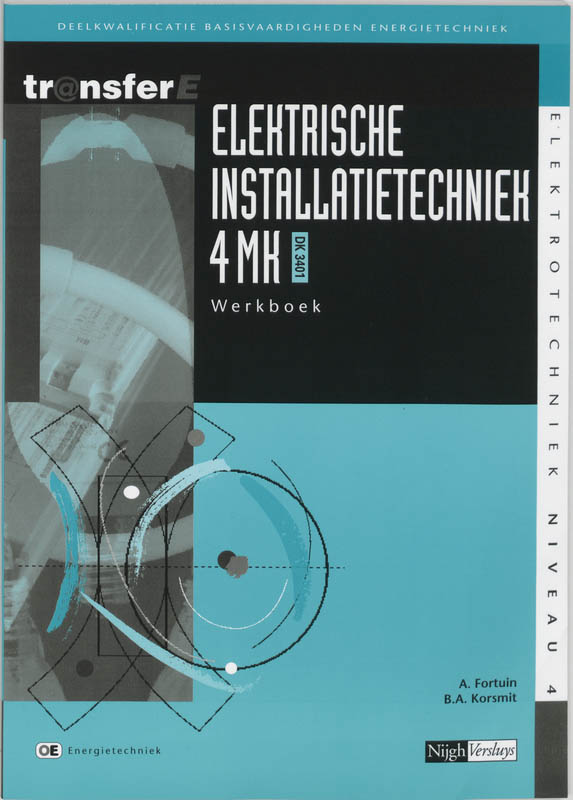 TransferE 4 - Elektrische installatietechniek 4MK-DK3401 Werkboek