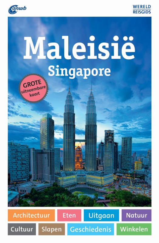 ANWB wereldreisgids - Maleisië Singapore