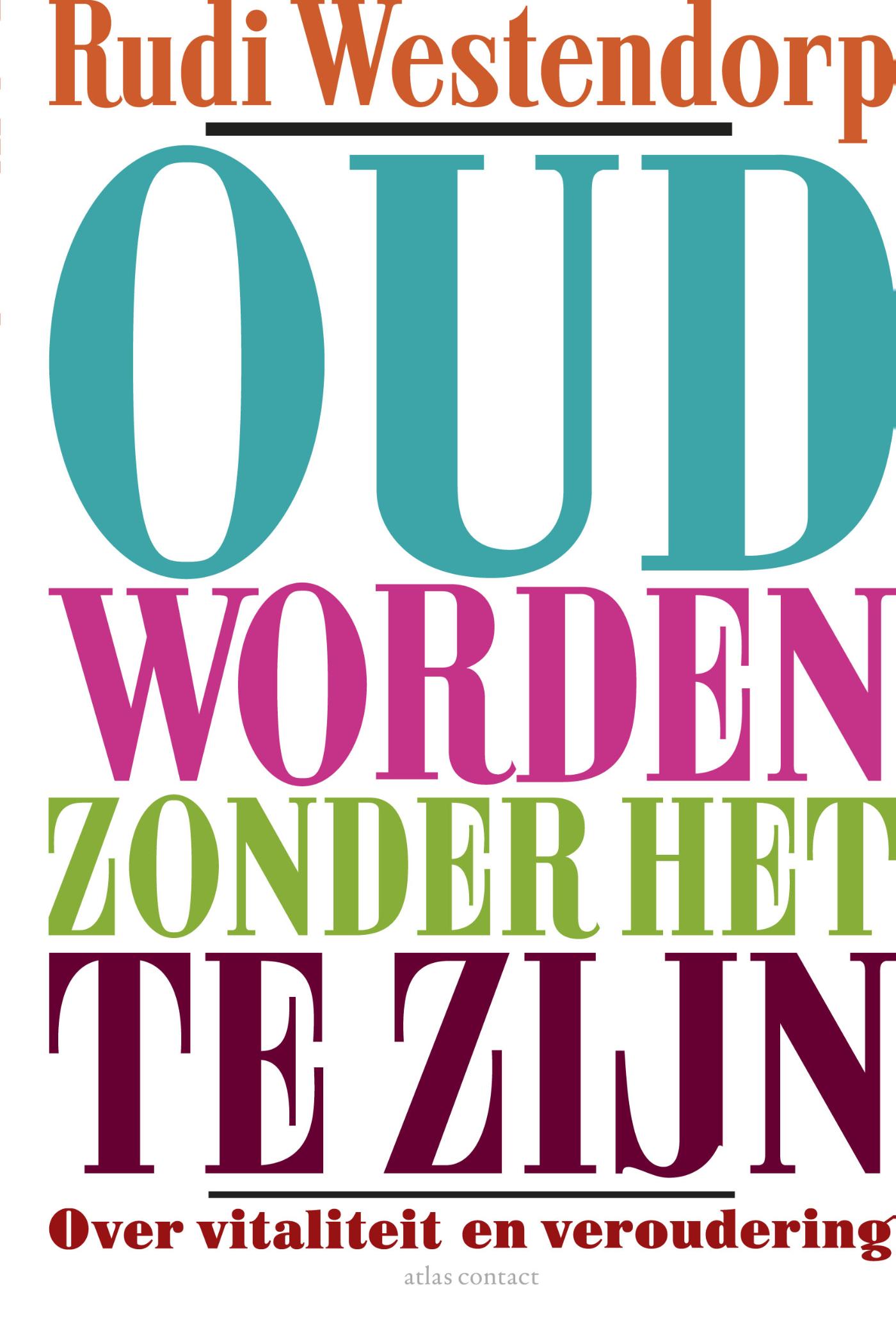 boekenbalie_9789045032788_cover Oud worden zonder het te zijn