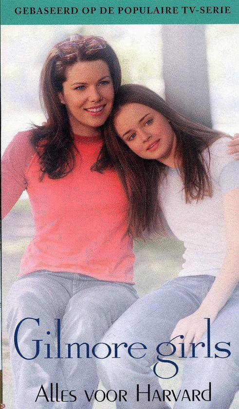 GILMORE GIRLS 4 ALLES VOOR HARVARD