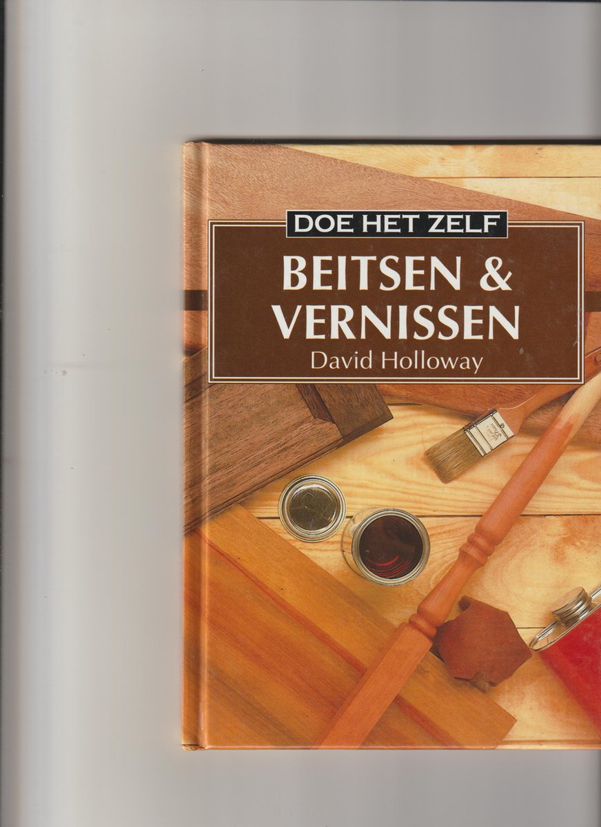 boekenbalie_9789055610105_cover Beitsen en vernissen(doe het zelf)