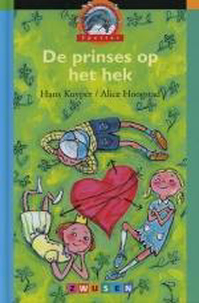 De prinses op het hek / Spetter