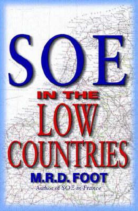 M. R. D. Foot Soe In The Low Countries thumbnail