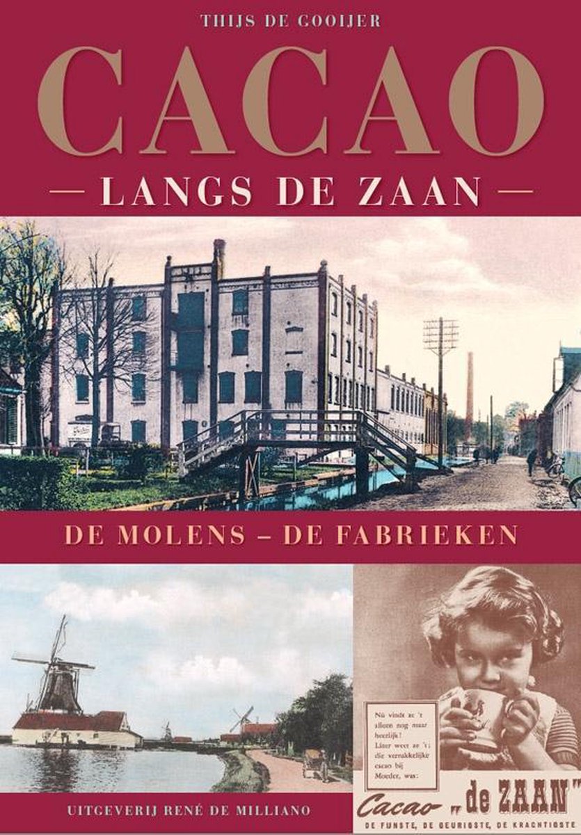 Cacao langs de Zaan.