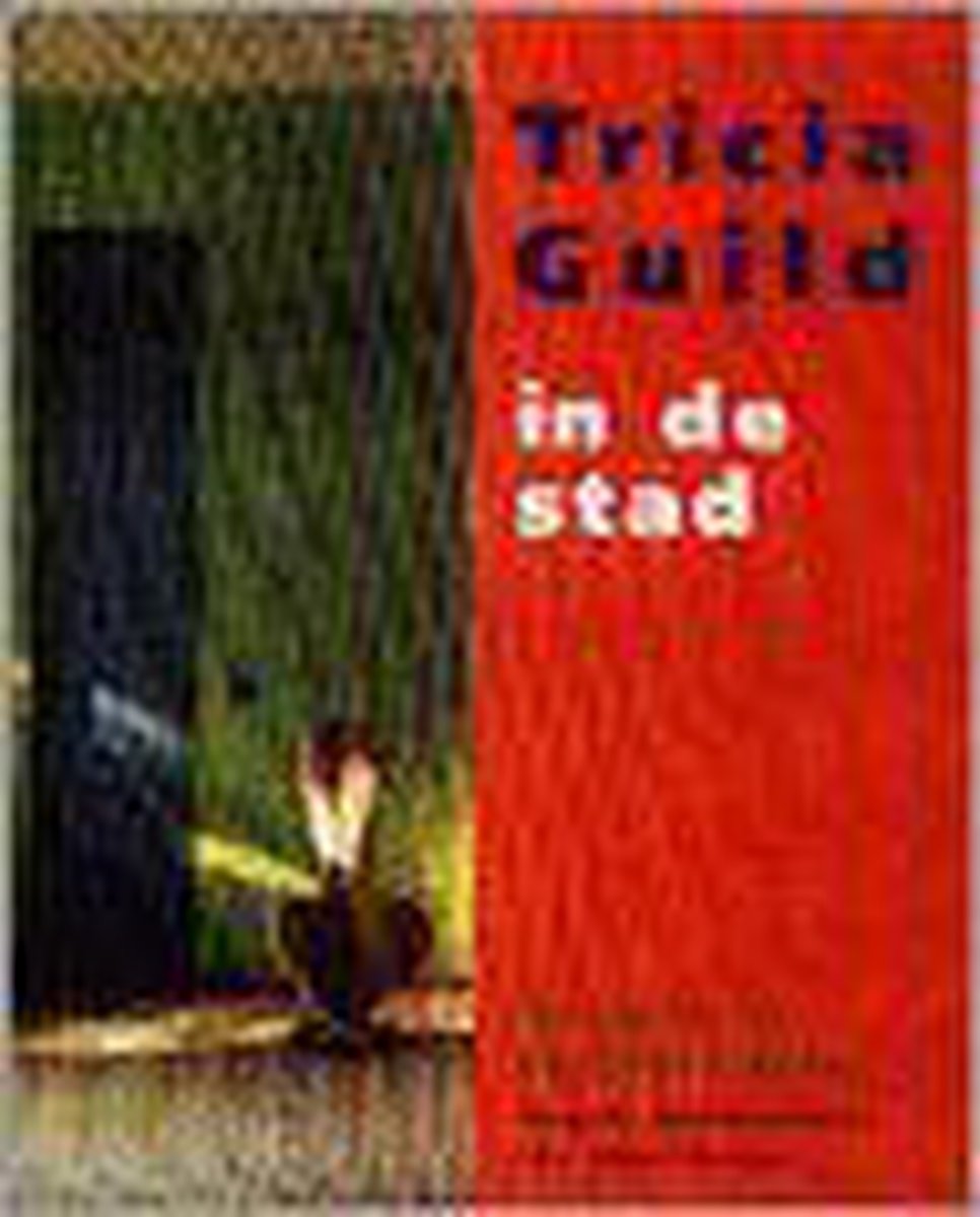 boekenbalie_9789026935565_cover Tricia Guild in de stad