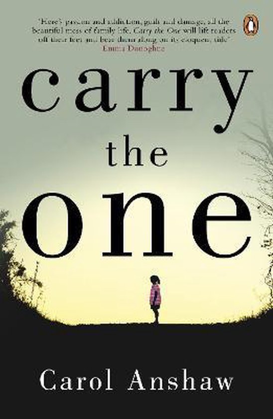 Carol Anshaw Carry The One thumbnail