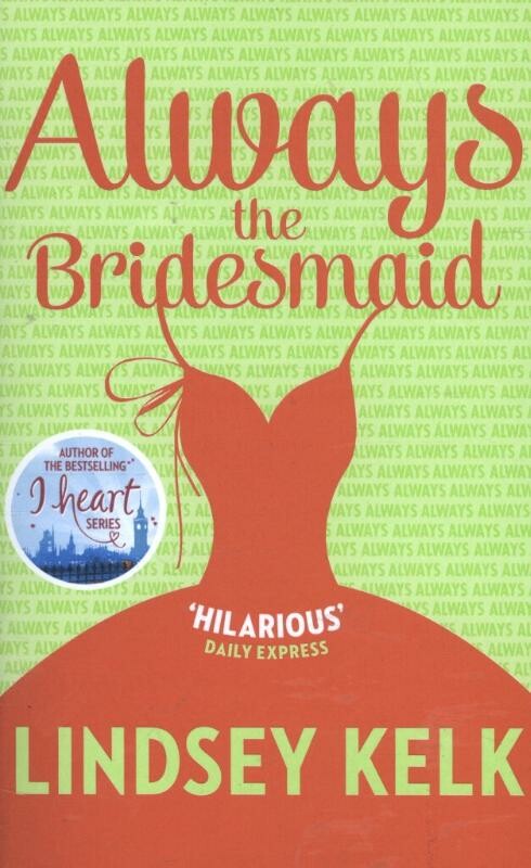Always the Bridesmaid