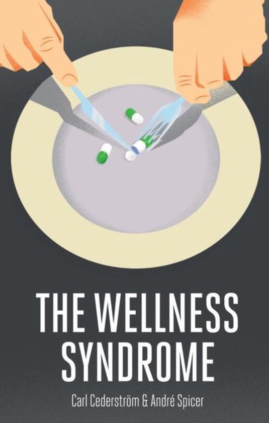 Carl Cederstrm Wellness Syndrome thumbnail
