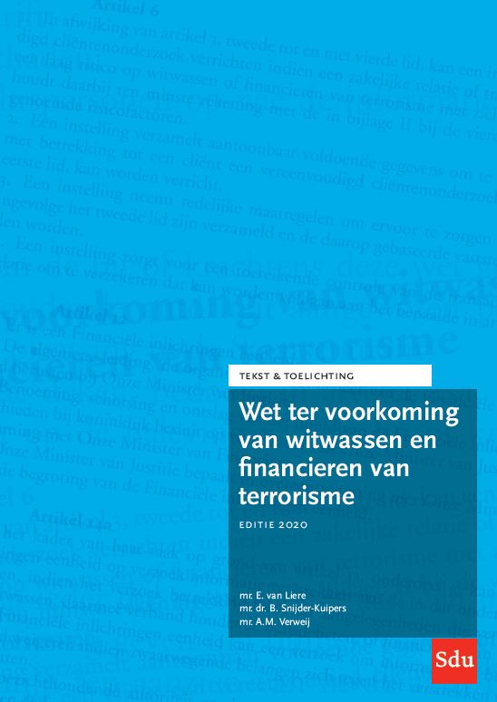 Wet ter voorkoming van witwassen en financieren van terrorisme / Tekst & Toelichting