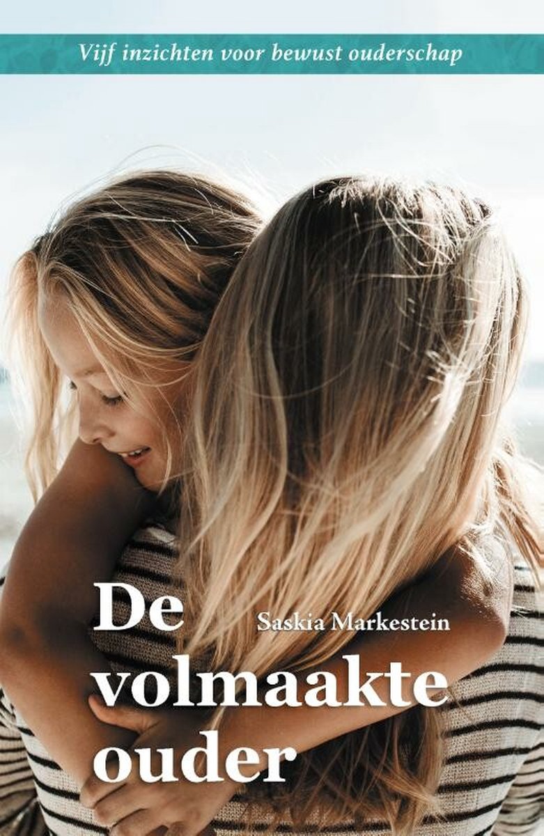 De volmaakte ouder