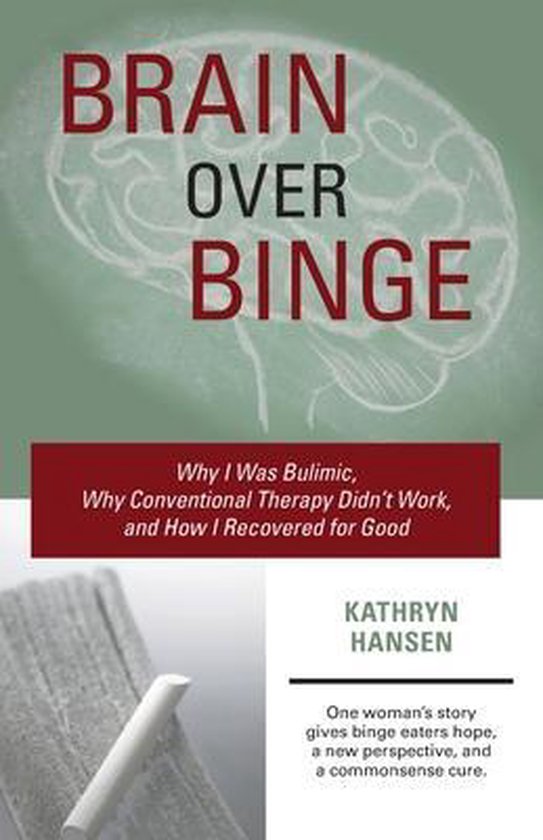 Kathryn Hansen Brain Over Binge