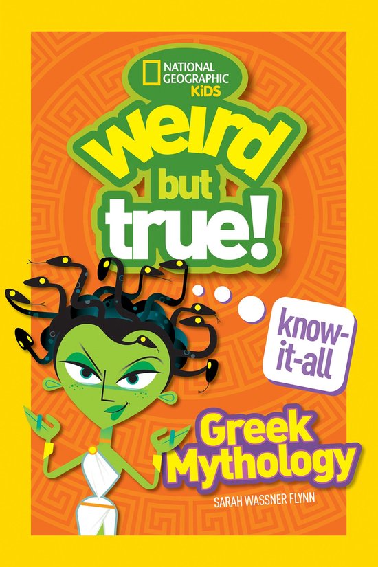 Weird But True! Know-It-All: Greek Mythology