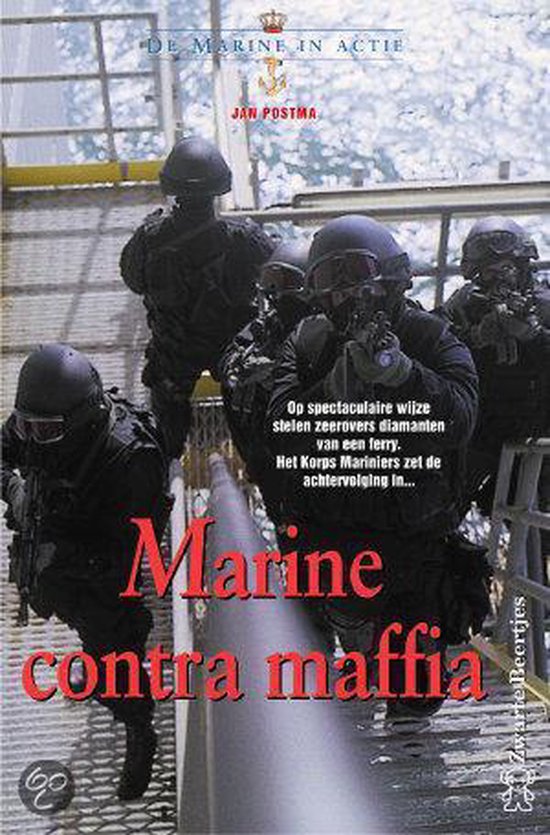 Marine contra maffia / De marine in actie