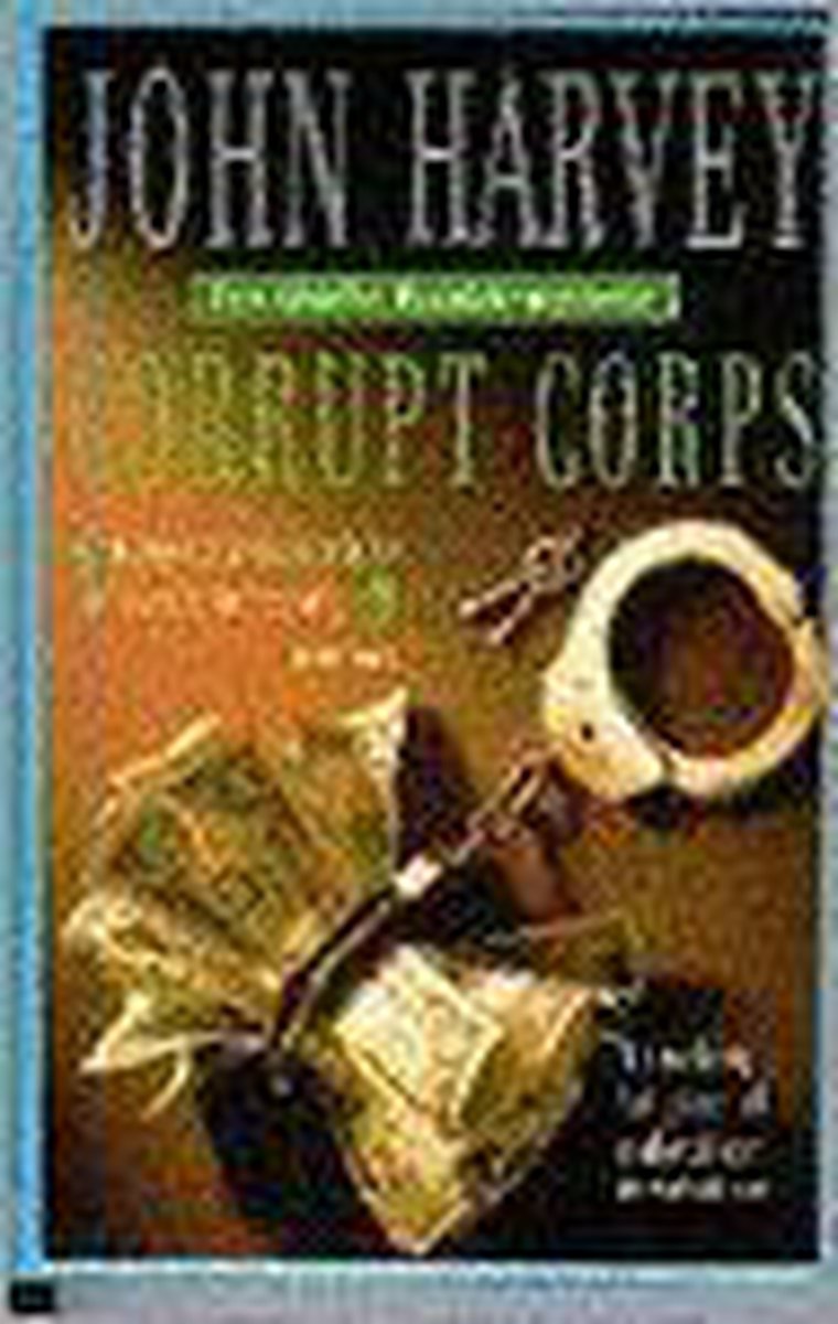 Corrupt Corps - Een Charlie Resnick-Mysterie