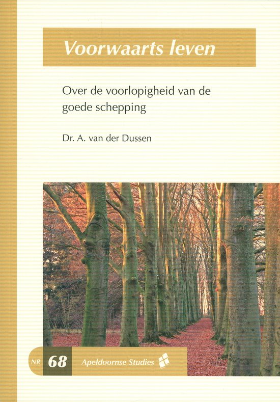 Voorwaarts leven / Apeldoornse studies / 68