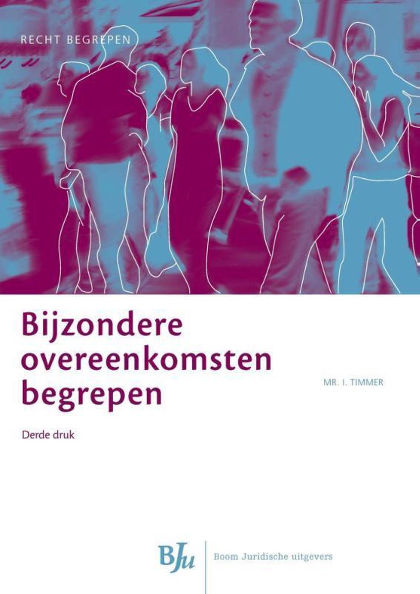 Recht begrepen - Bijzondere overeenkomsten begrepen