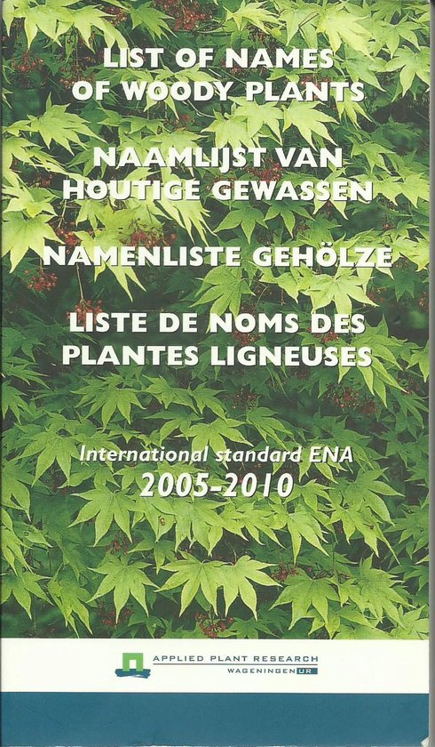Naamlijst van houtige gewassen 2005 -2010