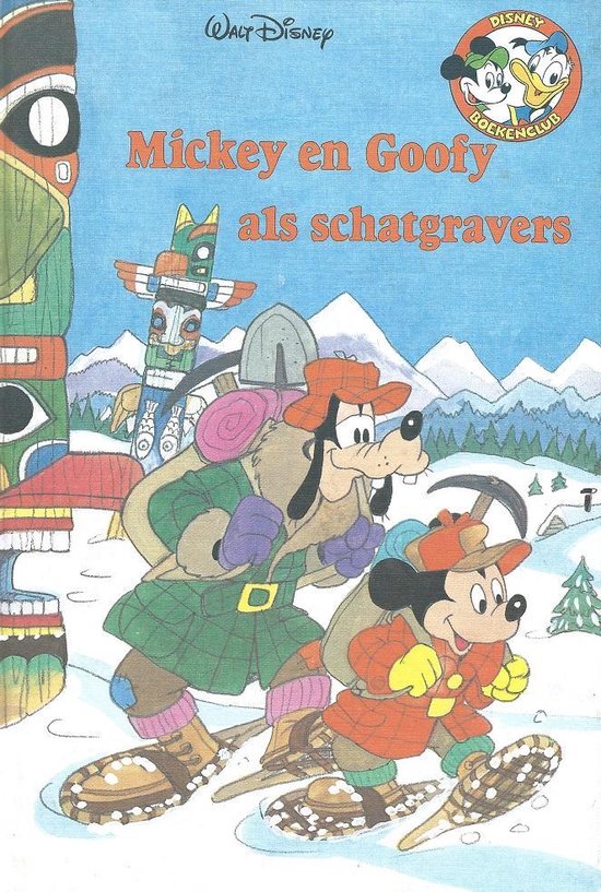 Walt Disney boekenclub 71: Mickey en Goofy als schatgravers / Walt Disney Boekenclub / 71