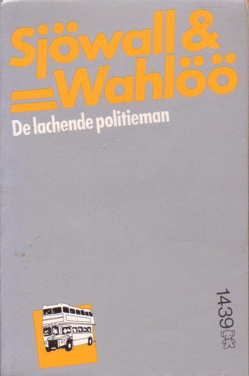 De lachende politieman / Sjöwall & Wahlöö