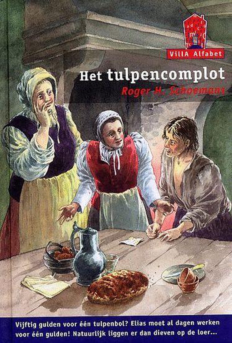 boekenbalie_9789043702560_cover Het tulpencomplot / Villa Alfabet Rood