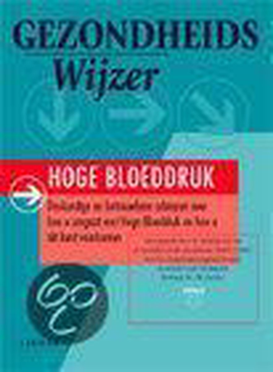 boekenbalie_9789066550865_cover Hoge bloeddruk / Gezondheidswijzer