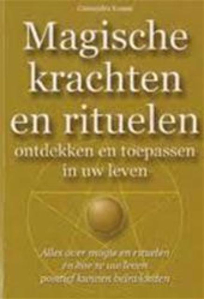 boekenbalie_9789043803823_cover Magische krachten en rituelen ontdekken en toepassen in uw leven