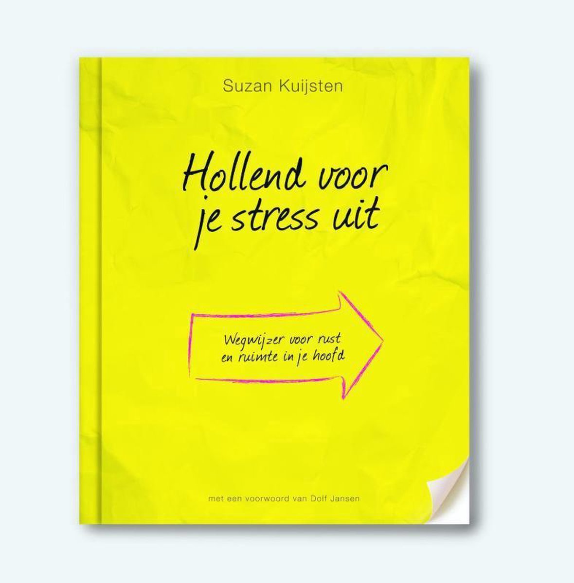 Hollend voor je stress uit