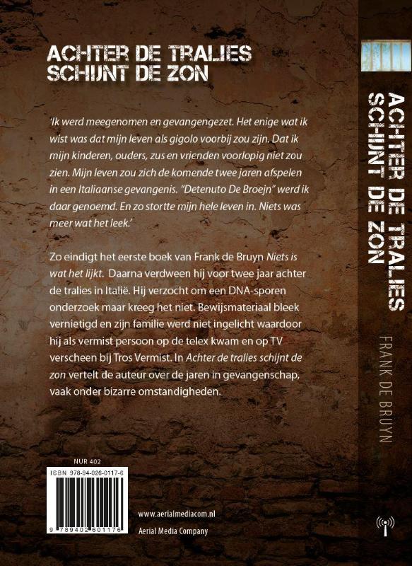 Achter de tralies schijnt de zon achterkant