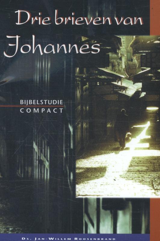 boekenbalie_9789055602551_cover Drie brieven van Johannes / Bijbel en kerk