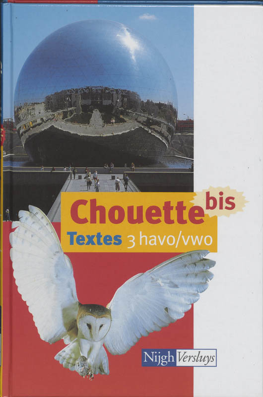 Chouette bis 3 havo/vwo textes