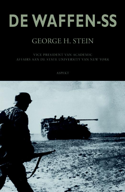 George H. Stein Geschiedenis Van De Waffen-Ss