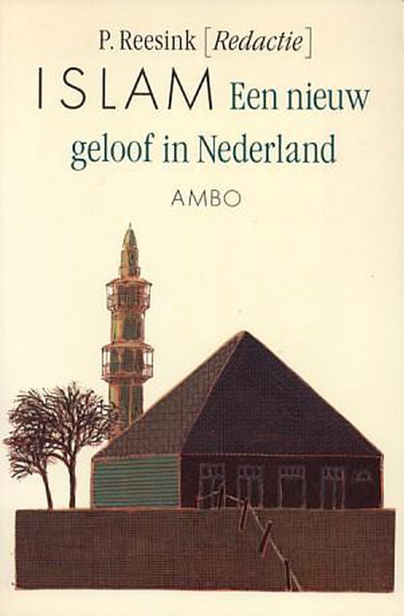 Islam een nieuw geloof in nederland