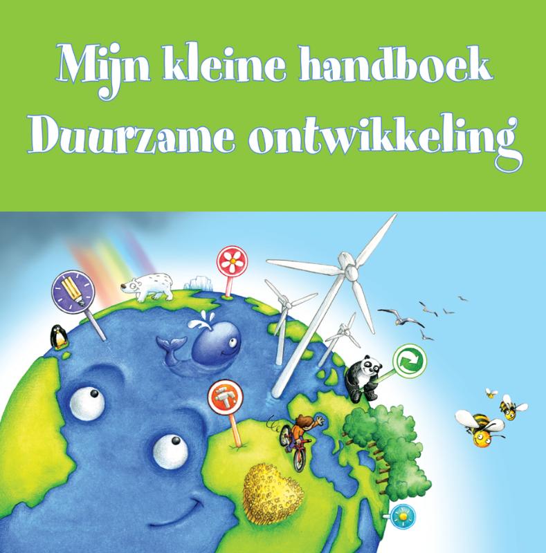 Kinderboeken Rebo Ontdekken - Mijn kleine handboek: Duurzame ontwikkelingen