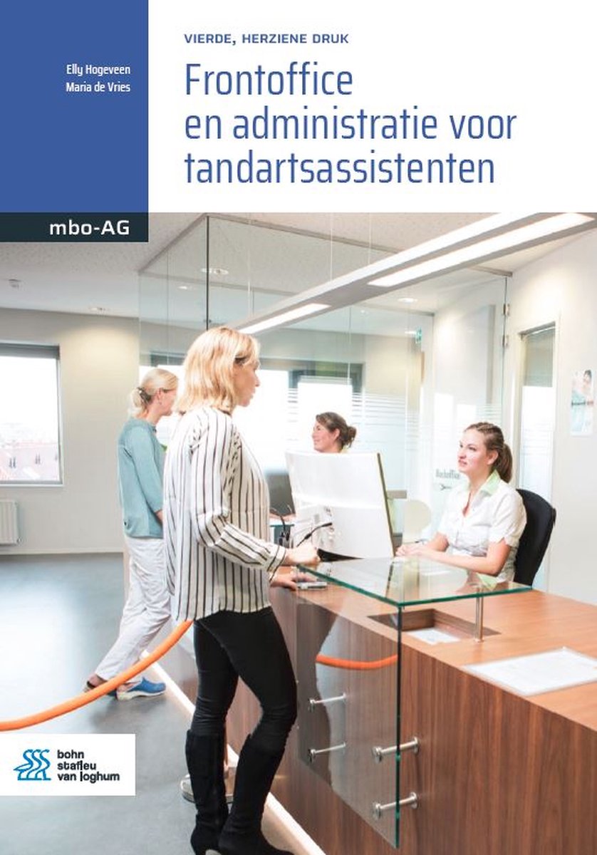 Frontoffice en administratie voor tandartsassistenten / Basiswerk AG