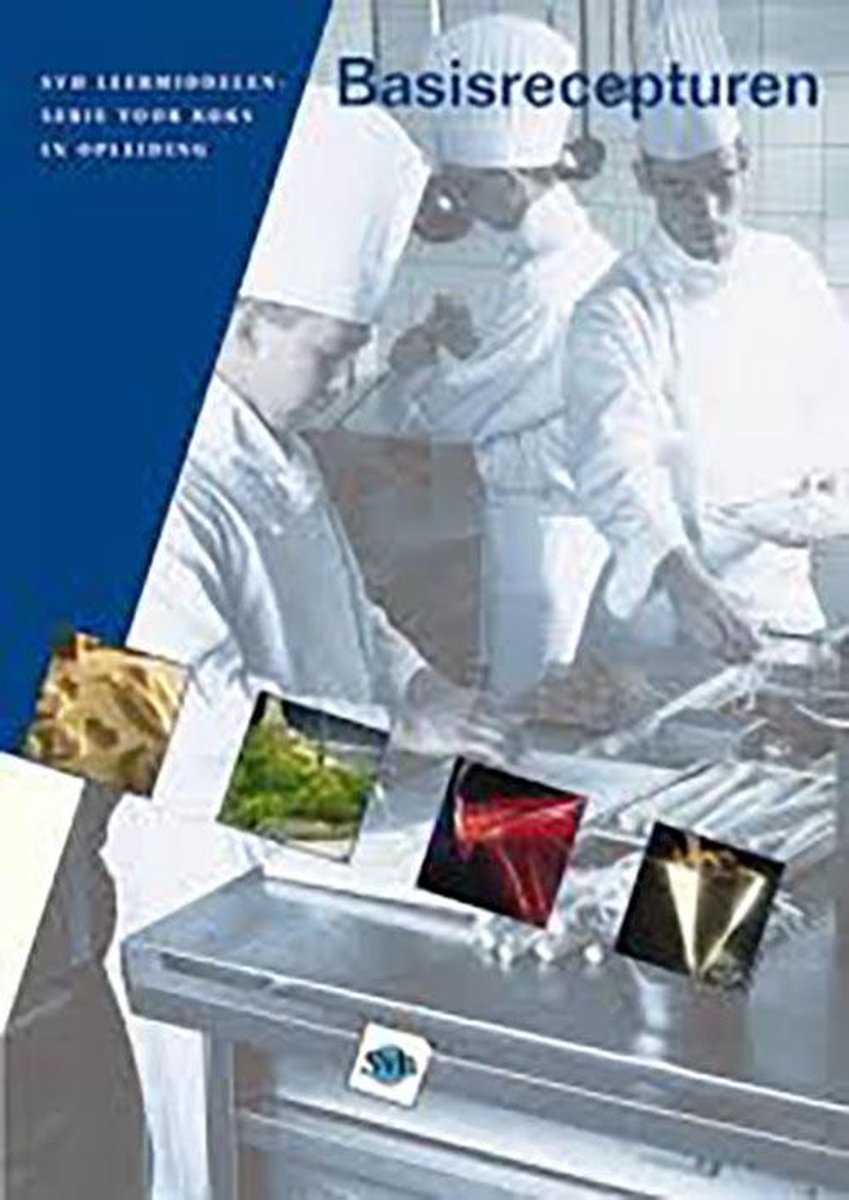 boekenbalie_9789052112213_cover Basisrecepturen / SVH Leermiddelenserie voor koks in opleiding